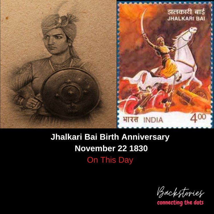 On This Day On This Day : November 22 1830 | Jhalkari Bai Birth Anniversary
